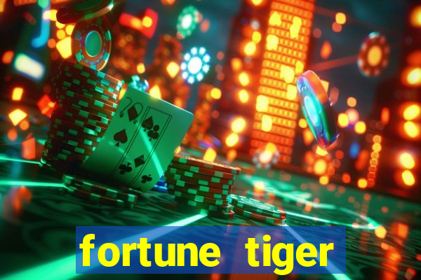 fortune tiger grátis dinheiro infinito